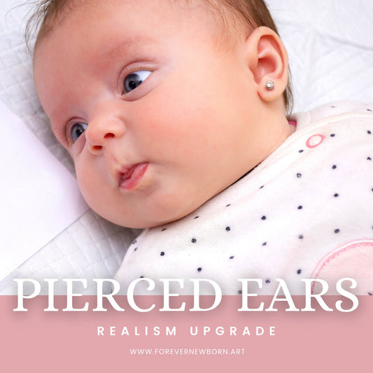 Pierced Ears & Earrings for your reborn baby *PREVIOUS Purchase Is REQUIRED! **Upgrade Items. *Add-On Item