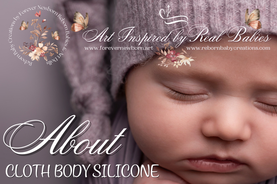 About Our Cloth Body Silicone Babies